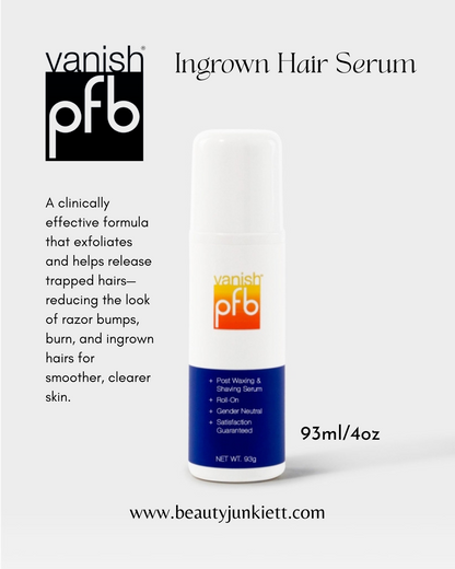 PFB Vanish Ingrown Hair Serum 93g/4oz