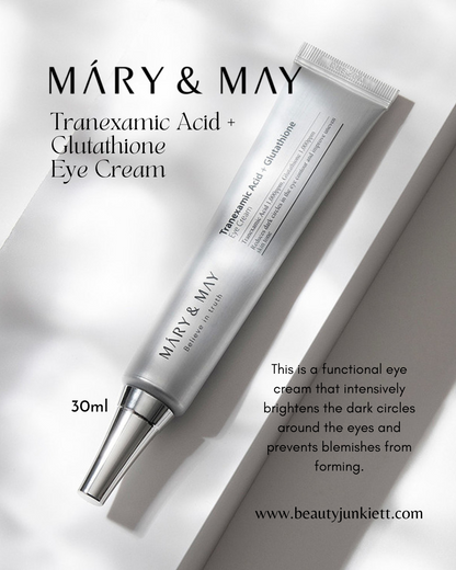 Mary & May Tranexamic Acid + Glutathion Eye Cream 30ml